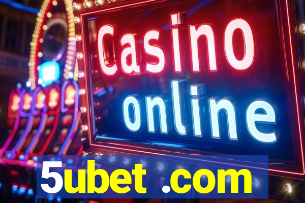 5ubet .com